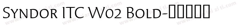 Syndor ITC W02 Bold字体转换